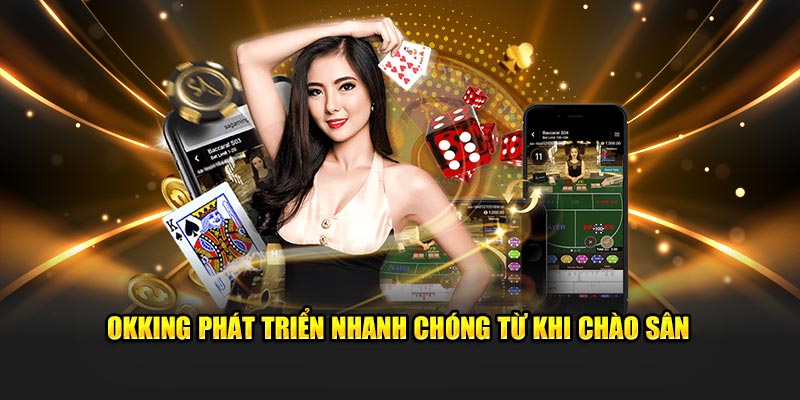 Thành tựu nổi trội mà OKKING đạt được